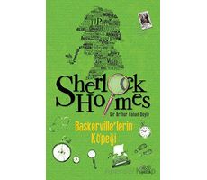 Sherlock Holmes: Baskervillelerin Köpeği - Arthur Conan Doyle - Bilgili Yayınları