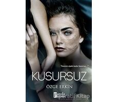 Kusursuz - Özge Erkin - Parola Yayınları