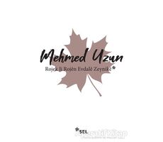 Rojek Ji Rojen Evdale Zeynike - Mehmed Uzun - Sel Yayıncılık
