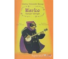 Marko Konser Veriyor - Gerry Boland - Redhouse Kidz Yayınları