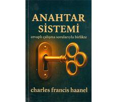 Anahtar Sistemi - Charles Francis Haanel - Tudor Kitap