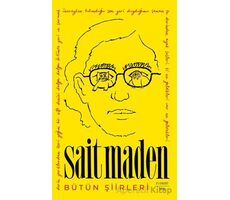Sait Maden Bütün Şiirleri - Sait Maden - Everest Yayınları