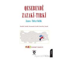 Qesebendê Zazaki - Tırki Zazaca - Türkçe Sözlük - Kolektif - Dorlion Yayınları
