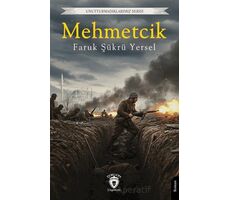 Mehmetcik - Faruk Şükrü Yersel - Dorlion Yayınları
