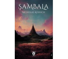 Şambala - Nicholas Roerich - Dorlion Yayınları