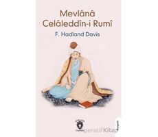 Mevlana Celaleddin-i Rumi - F. Hadland Davis - Dorlion Yayınları