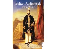 Sultan Abdülmecit - Emile Tarin - Dorlion Yayınları