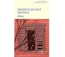 Miras - Memduh Şevket Esendal - İş Bankası Kültür Yayınları