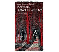 Karanlık Yollar - İvan Bunin - İş Bankası Kültür Yayınları