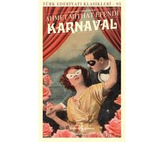 Karnaval - Ahmet Mithat Efendi - İş Bankası Kültür Yayınları