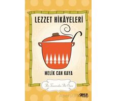 Lezzet Hikayeleri - Melik Can Kaya - Gece Kitaplığı