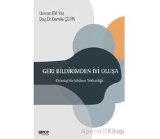Geri Bildirimden İyi Oluşa - Uzman Elif Yaz - Gece Kitaplığı