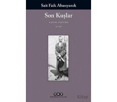 Son Kuşlar - Sait Faik Abasıyanık - Yapı Kredi Yayınları