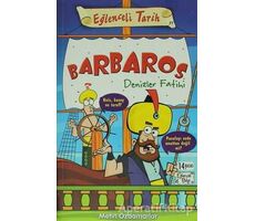 Barbaros Denizler Fatihi - Metin Özdamarlar - Timaş Yayınları