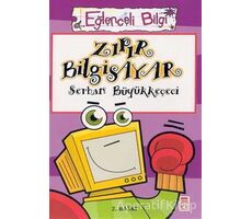 Zıpır Bilgisayar Eğlenceli Bilgi - 15 - Serhan Büyükkeçeci - Eğlenceli Bilgi Yayınları