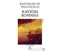 Kayığım Rosinha - Jose Mauro de Vasconcelos - Can Yayınları