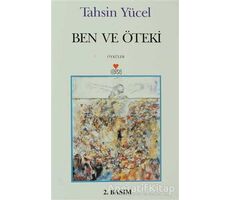 Ben ve Öteki - Tahsin Yücel - Can Yayınları