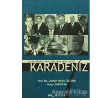 Uluslararası Mücadelenin Yeni Odağı Karadeniz - Osman Metin Öztürk - Barış Kitap