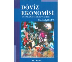 Döviz Ekonomisi - Erol Bulut - Barış Platin Yayınları