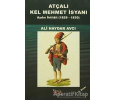 Atçalı Kel Mehmet İsyanı - Ali Haydar Avcı - Barış Kitap