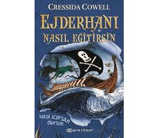 Ejderhanı Nasıl Eğitirsin 2 - Nasıl Korsan Olursun - Cressida Cowell - Epsilon Yayınevi