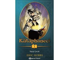 Kütüphaneci: Kayıp Çocuk - Eric Hobbs - Epsilon Yayınevi