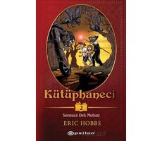 Kütüphaneci 2 : Sonsuza Dek Mutsuz - Eric Hobbs - Epsilon Yayınevi