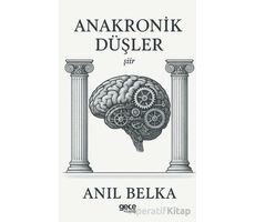 Anakronik Düşler - Anıl Belka - Gece Kitaplığı