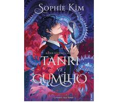 Tanrı ve Gumiho: Kader Düğümü 1 - Sophie Kim - Athica Yayınları