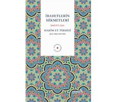 İbadetlerin Hikmetleri - Hakim Et-Tirmizî - Albaraka Yayınları
