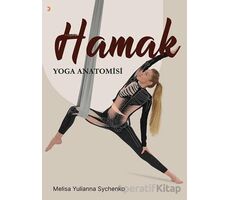 Hamak Yoga Anatomisi - Melisa Yulianna Sychenko - Cinius Yayınları