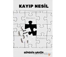 Kayıp Nesil - Sündüs Şahin - Cinius Yayınları