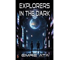 Explorers in The Dark - Emre Ata - Cinius Yayınları