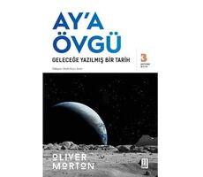 Ay’a Övgü - Oliver Morton - Ketebe Yayınları