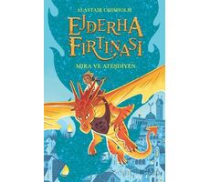 Ejderha Fırtınası Mira ve Ateşdiyen - Alastair Chisholm - Ren Çocuk