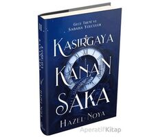 Kasırgaya Kanan Saka 2 - Hazel Noya - Ephesus Yayınları
