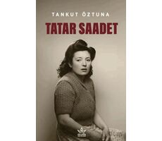 Tatar Saadet - Tankut Öztuna - Elpis Yayınları