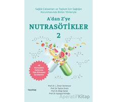 A’dan Z’ye Nutrasötikler 2 - Ömür Demirezer - Hayykitap