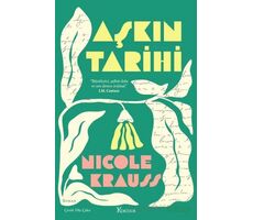 Aşkın Tarihi - Nicole Krauss - Koridor Yayıncılık