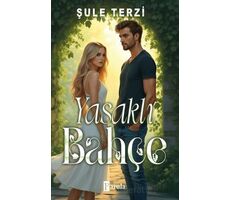 Yasaklı Bahçe - Şule Terzi - Parola Yayınları