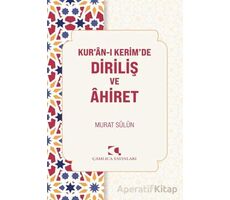 Kuranı Kerimde Diriliş ve Ahiret - Murat Sülün - Çamlıca Yayınları