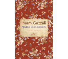 Neden İman Ederiz? - İmam Gazzali - Sufi Kitap