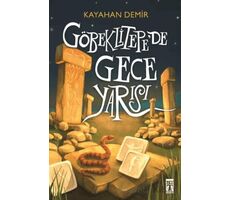 Göbeklitepede Gece Yarısı - Kayahan Demir - Genç Timaş