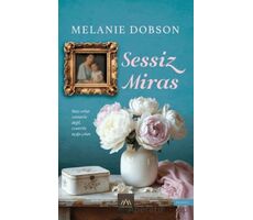 Sessiz Miras - Melanie Dobson - Arkadya Yayınları