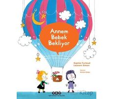 Annem Bebek Bekliyor - Sophie Furlaud - Yapı Kredi Yayınları