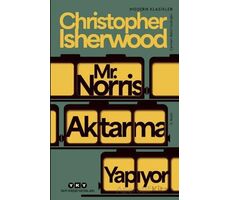Mr. Norris Aktarma Yapıyor - Cristopher Isherwood - Yapı Kredi Yayınları