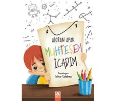 Muhteşem İcadım - Hicran Apak - Altın Kitaplar