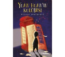 Yuan Huanın Kulübesi - Miyase Sertbarut - Tudem Yayınları