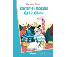 Karamel Kokulu Öykü Okulu - Hanzade Servi - Tudem Yayınları