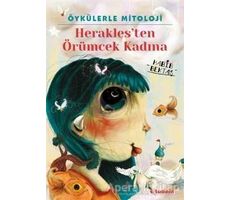 Öykülerle Mitoloji: Heraklesten Örümcek Kadına - Habib Bektaş - Tudem Yayınları